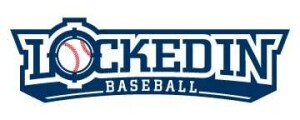 LOCKED IN BASEBALL